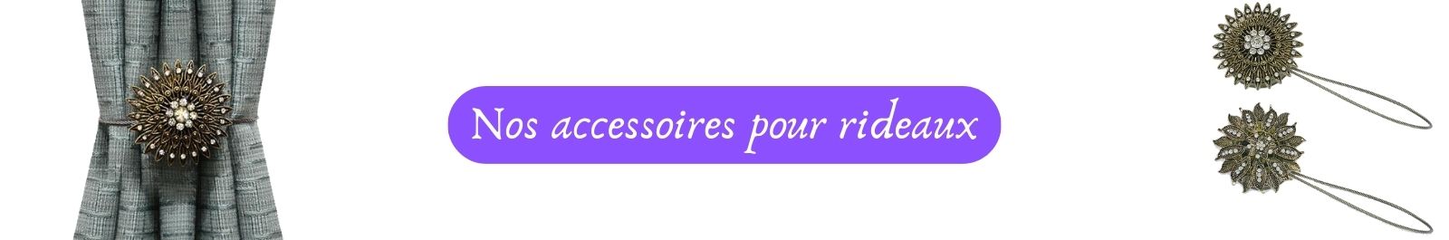 accessoires pour rideaux